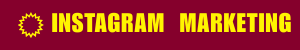 INSTAGRAM MARKETING